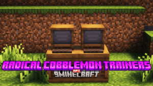 Radical Cobblemon Trainers API Mod